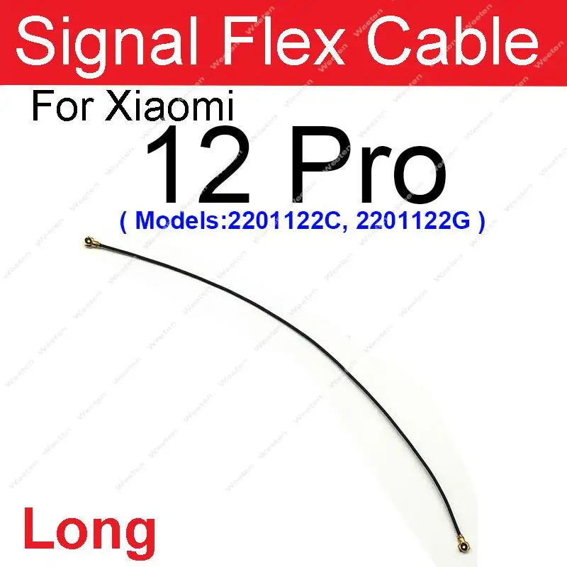 Signal Antenna Flex Cable For Xiaomi 12 12 Pro 12X 12S Pro 12S Ultra Signal Wifi Connector Flex Ribbon Repair Parts
